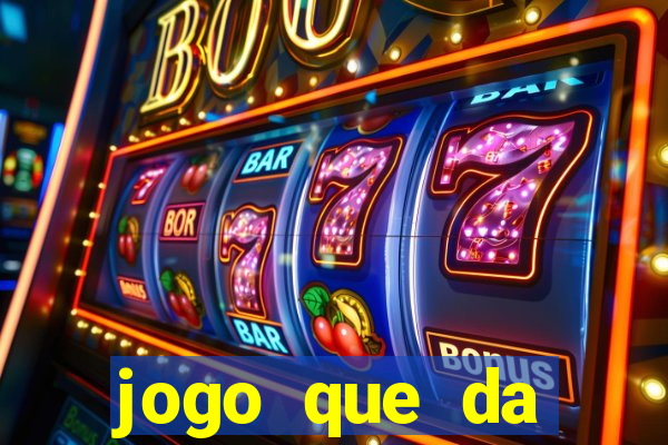 jogo que da dinheiro online