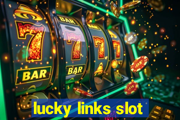 lucky links slot