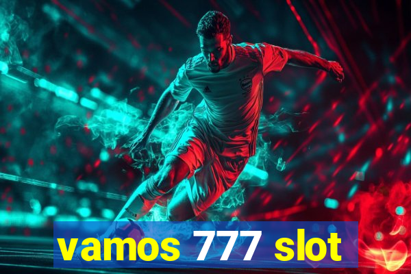 vamos 777 slot