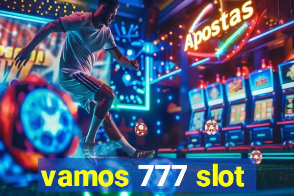 vamos 777 slot