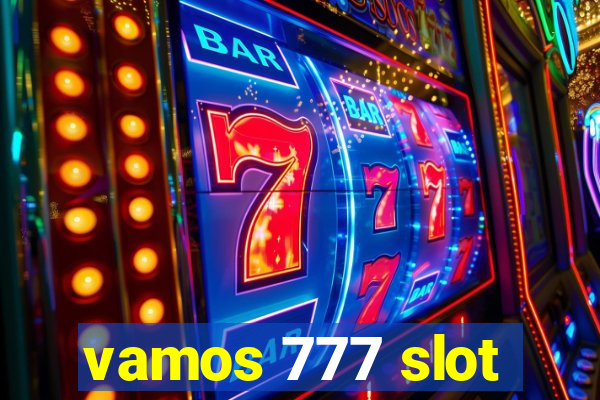 vamos 777 slot