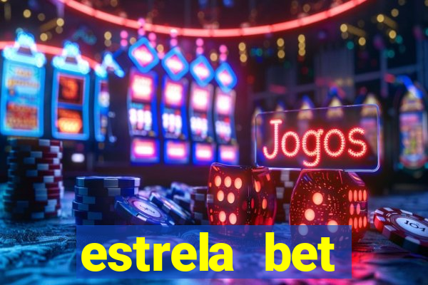 estrela bet patrocina qual time