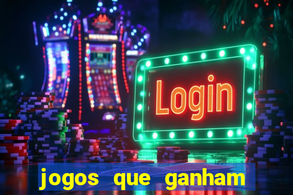 jogos que ganham dinheiro de verdade gratis