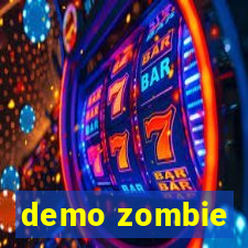 demo zombie