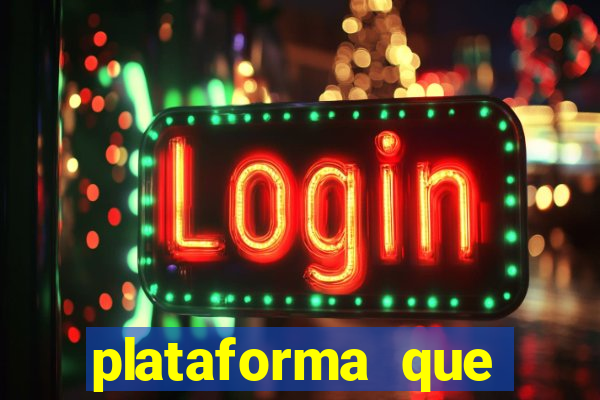 plataforma que realmente paga fortune tiger