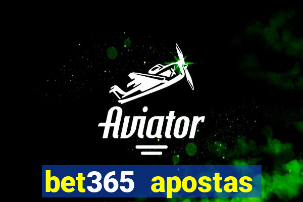 bet365 apostas online brasil