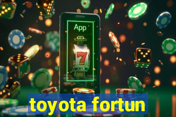 toyota fortun