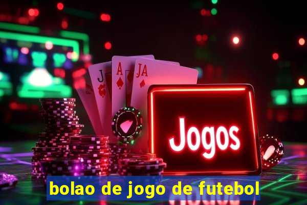 bolao de jogo de futebol