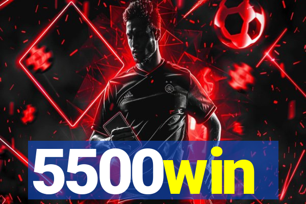 5500win