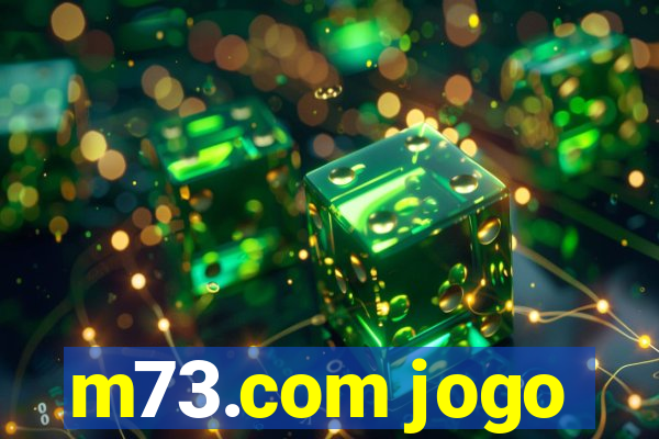 m73.com jogo