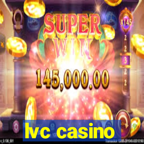 lvc casino