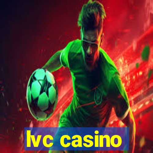 lvc casino