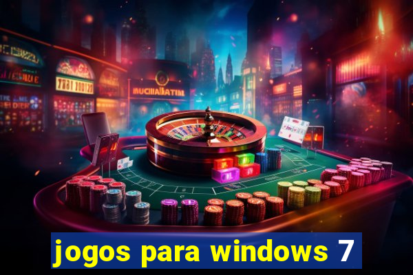 jogos para windows 7