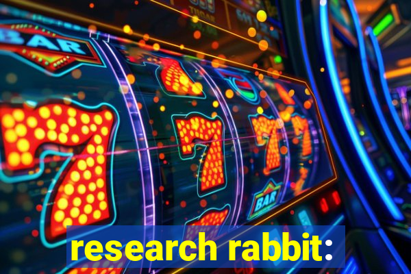 research rabbit: