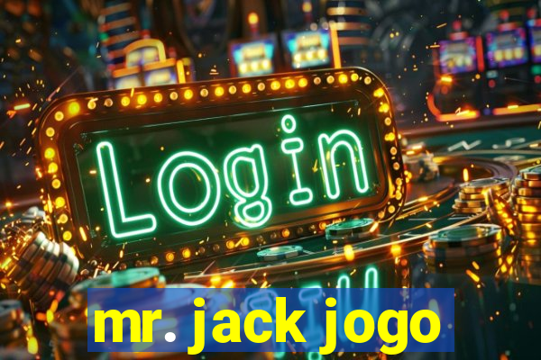 mr. jack jogo