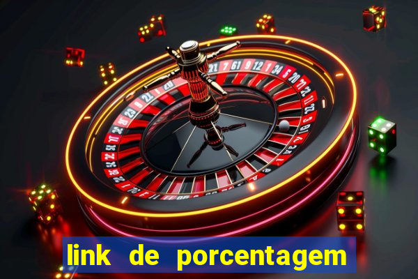 link de porcentagem de slots