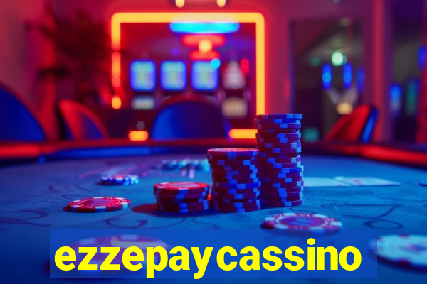 ezzepaycassino