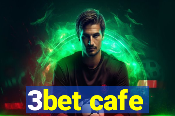 3bet cafe