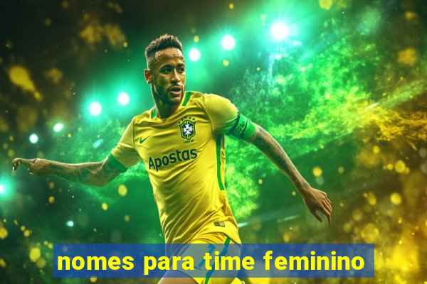 nomes para time feminino