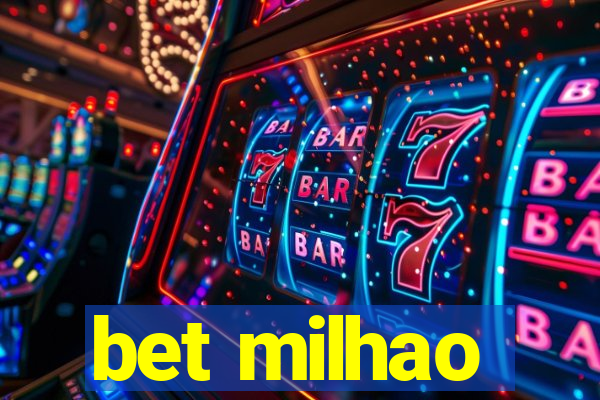 bet milhao