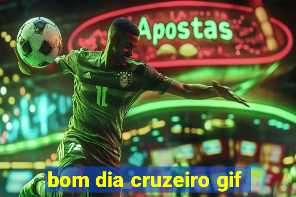 bom dia cruzeiro gif