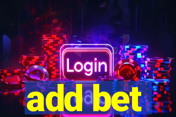 add bet