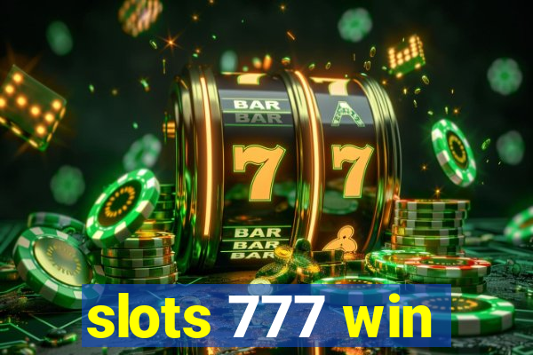 slots 777 win