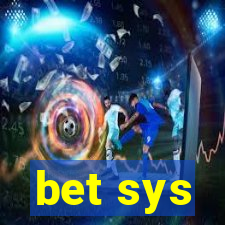 bet sys