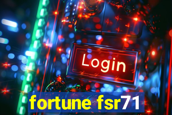 fortune fsr71