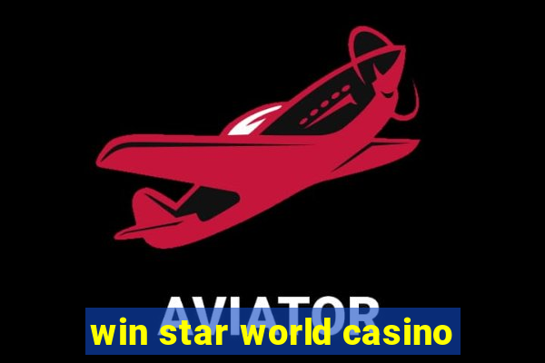 win star world casino