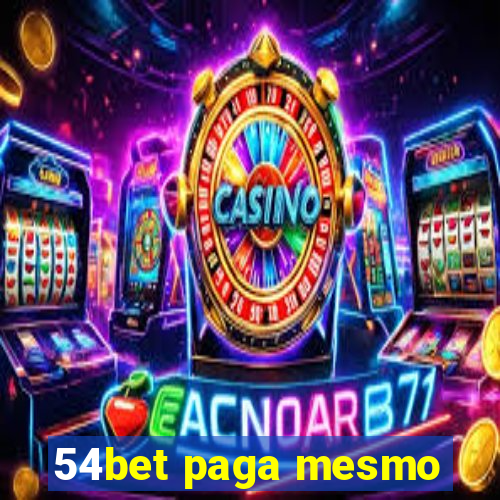 54bet paga mesmo