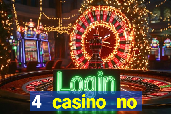 4 casino no deposit bonus