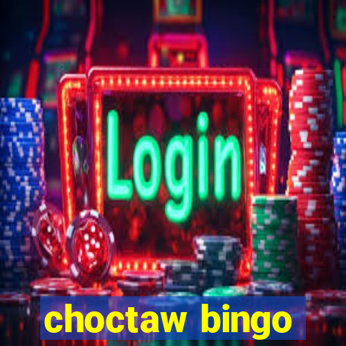 choctaw bingo