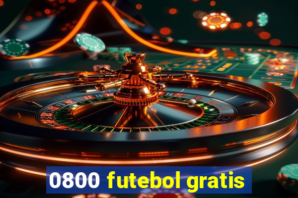 0800 futebol gratis