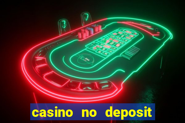 casino no deposit real money