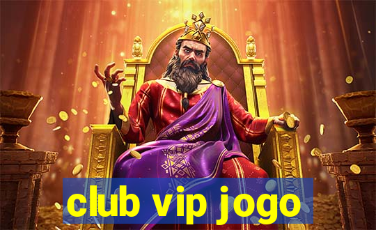 club vip jogo