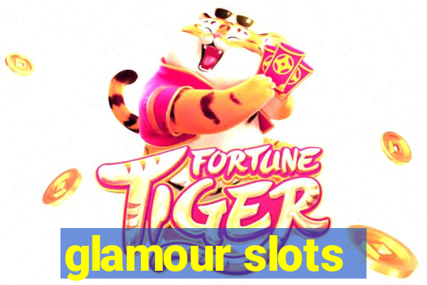 glamour slots