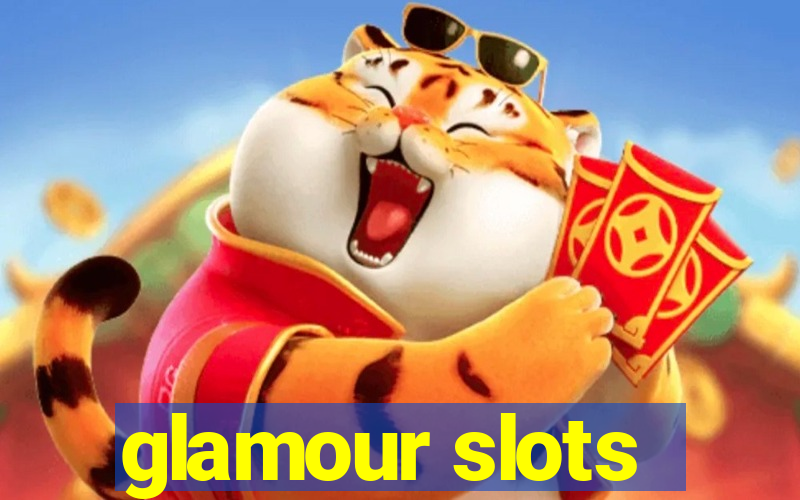 glamour slots