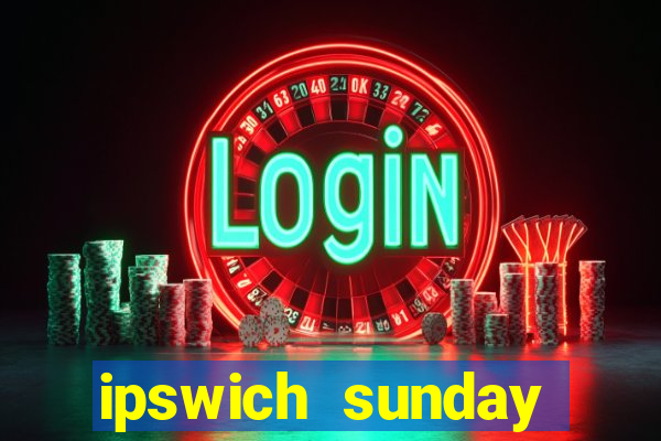 ipswich sunday football league