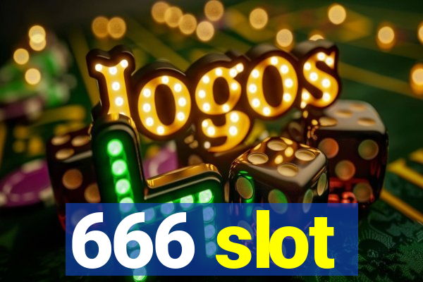 666 slot