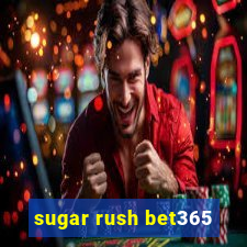 sugar rush bet365