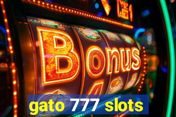 gato 777 slots