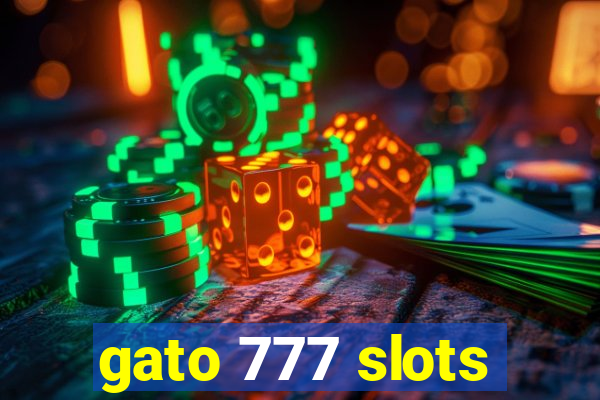 gato 777 slots