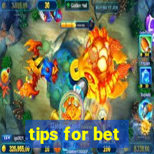 tips for bet