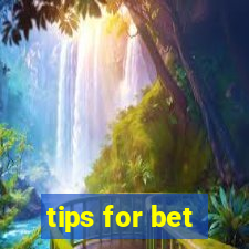 tips for bet