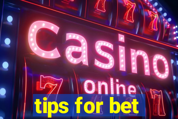 tips for bet