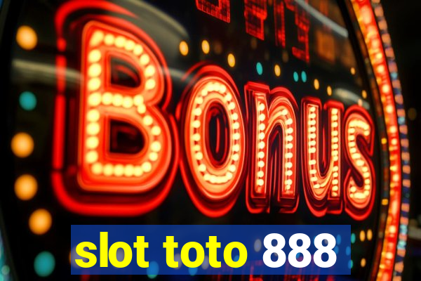 slot toto 888