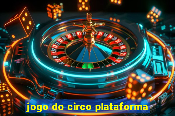 jogo do circo plataforma