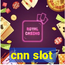 cnn slot