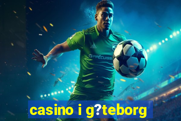 casino i g?teborg